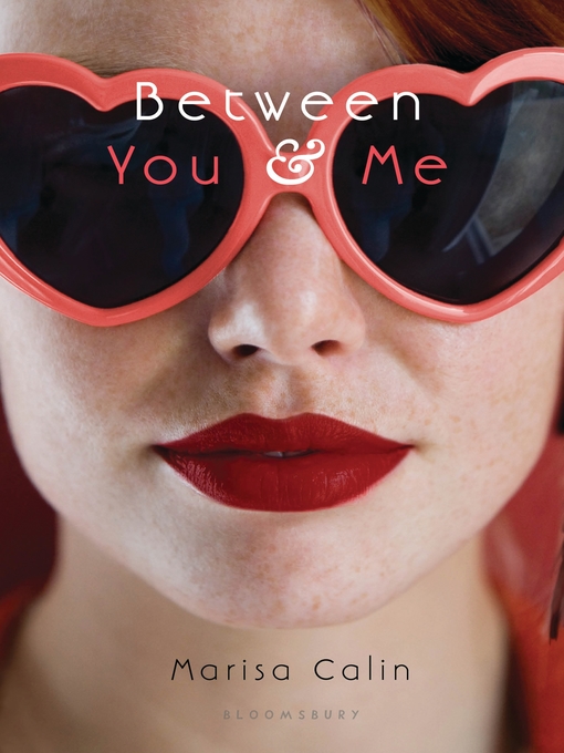 Title details for Between You & Me by Marisa Calin - Available